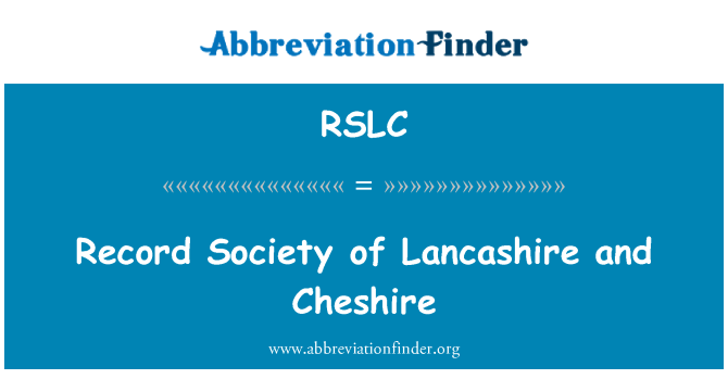 RSLC: Société record de Lancashire et Cheshire