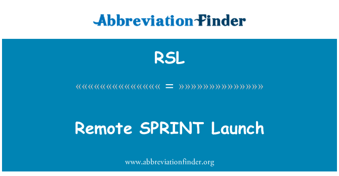 RSL: Remote SPRINT-Start