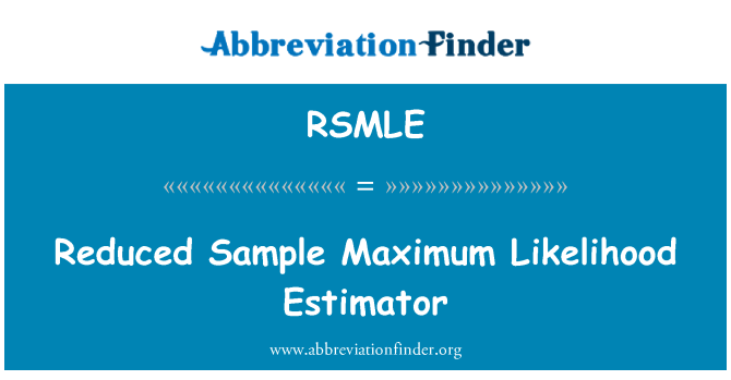 RSMLE: משערך הסבירות המרבית מדגם מופחת