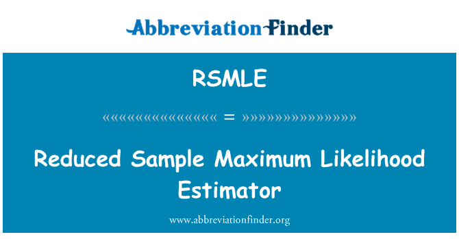 RSMLE: Redukált minta Maximum-Likelihood becslés