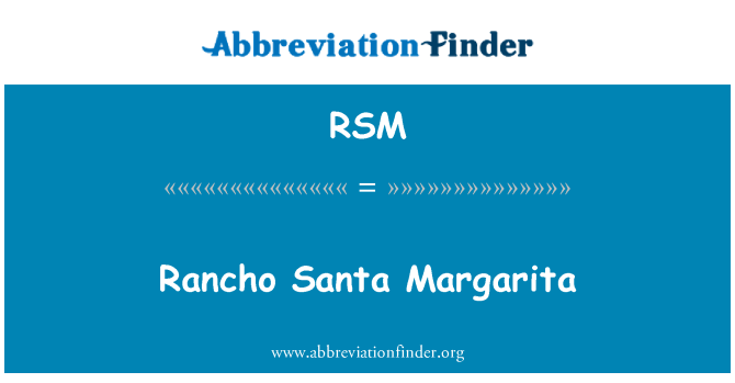 RSM: Ранчо-Санта-Маргарита