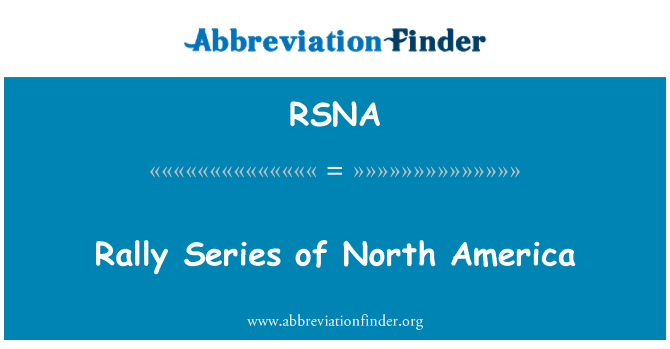 RSNA: Rally série Severní Ameriky