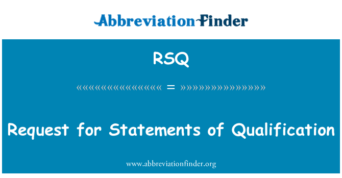 RSQ: Pedido de declarações de qualificação