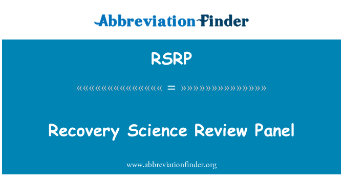 RSRP: Recovery Science Review Panel