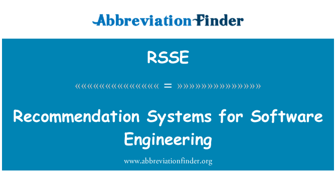 RSSE: Recommendation Systems for Software Engineering