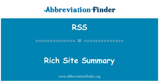 RSS: Rich Site Summary