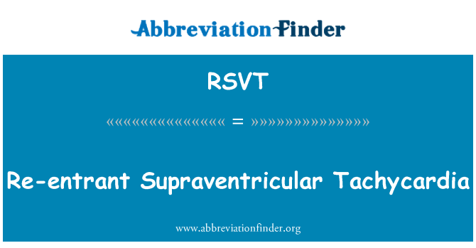 RSVT: Re-entrant Supraventricular خفقان