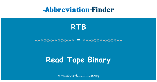 RTB: Lecture binaire de ruban