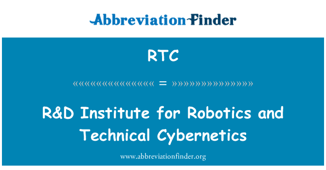 RTC: ロボットと技術サイバネティックスのための R&D 研究所