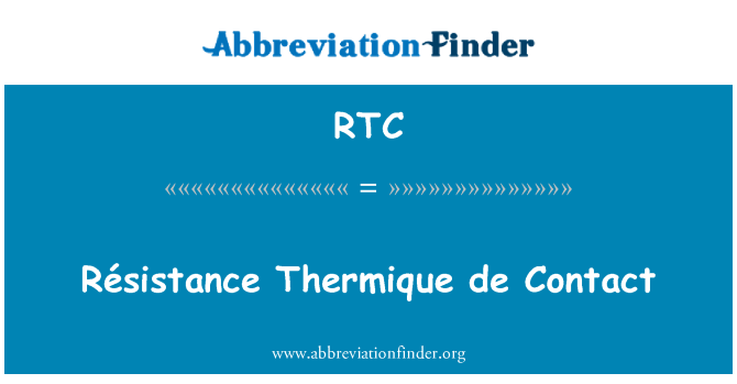 RTC: RÃ © 抵抗 Thermique de 联系人