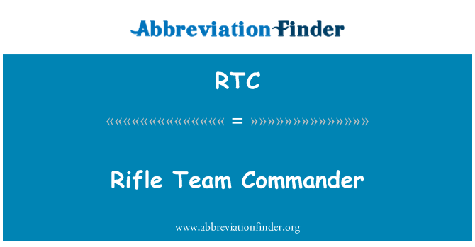 RTC: Comandante del equipo de rifle