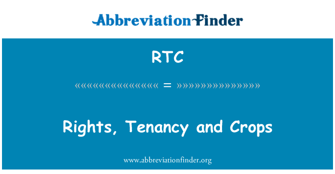 RTC: Rights, Tenancy and Crops