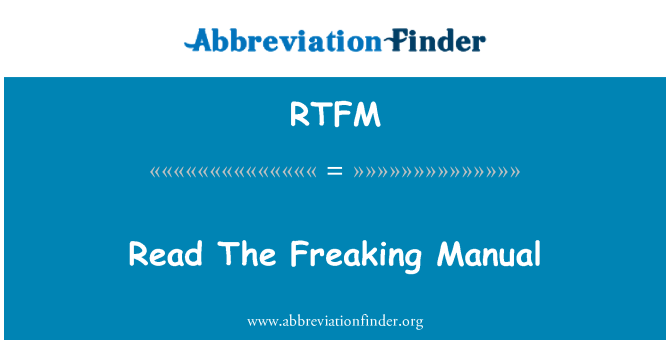 RTFM: Přečtěte si příručku k podivínský
