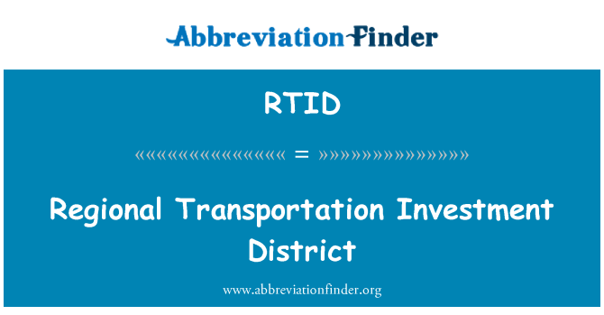 RTID: Regional Transportation Investment District