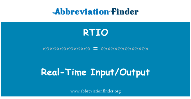 RTIO: Real-Time Input/Output