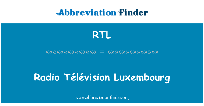 RTL: Ραδιόφωνο Télévision Λουξεμβούργο