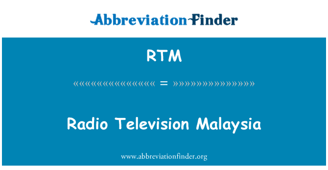 RTM: Radio televisi Malaysia