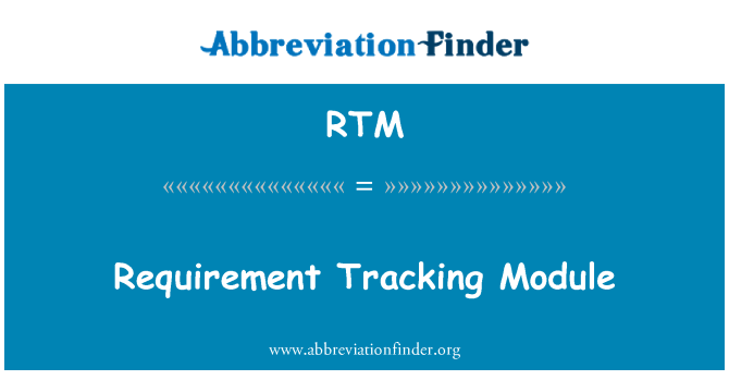 RTM: Anforderung Tracking Modul