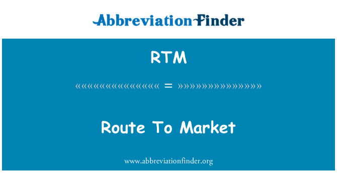 RTM: Rute til markedet