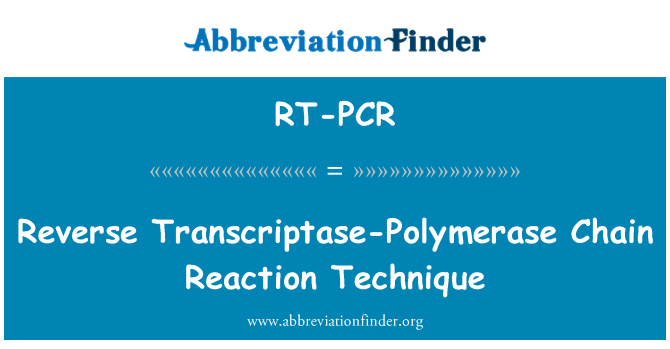 RT-PCR: Reverse Transcriptase-Polymerase Chain Reaction Technique