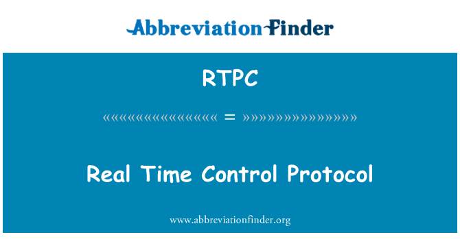 RTPC: वास्तविक समय नियंत्रण प्रोटोकॉल