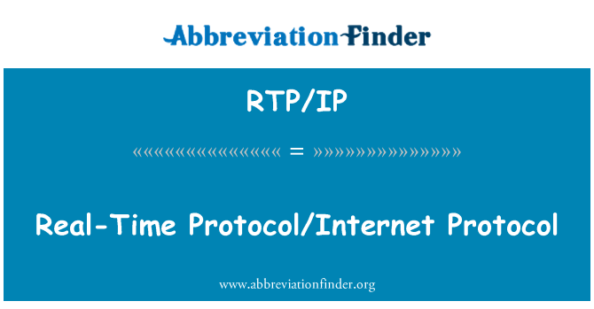 RTP/IP: リアルタイム プロトコル/インター ネット プロトコル