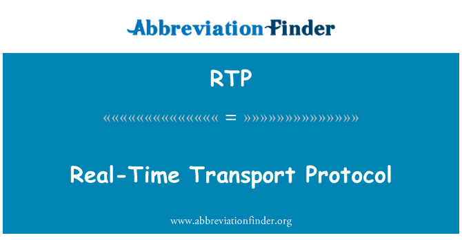RTP: Real-Time Transport Protocol