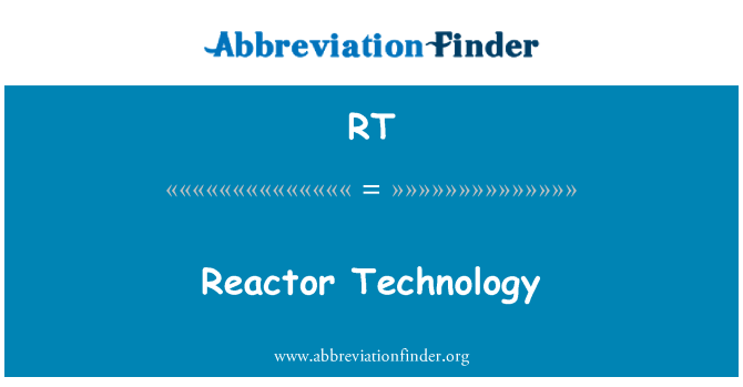 RT: Tecnología de reactores