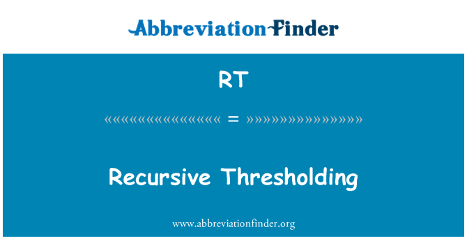 RT: Thresholding بازگشتی