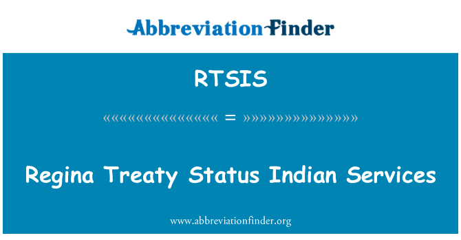 RTSIS: Regina Vertrag Status Indian Services