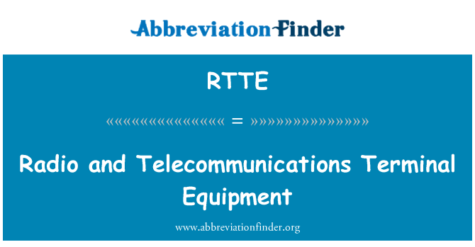 RTTE: Peralatan Terminal radio dan telekomunikasi