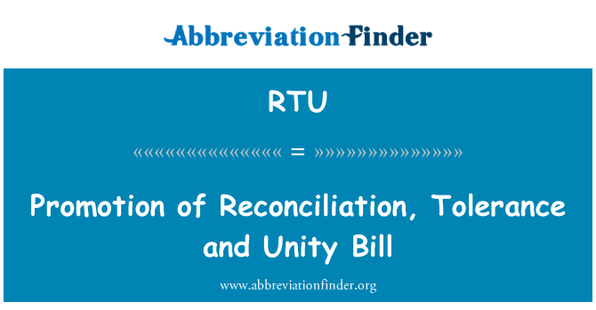 RTU: קידום של פיוס, סובלנות וביל אחדות