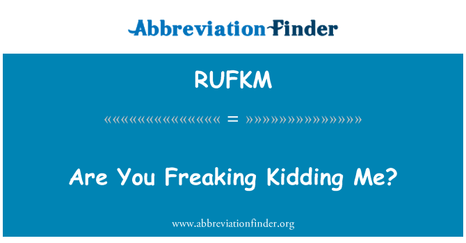 RUFKM: Er du Freaking tuller?