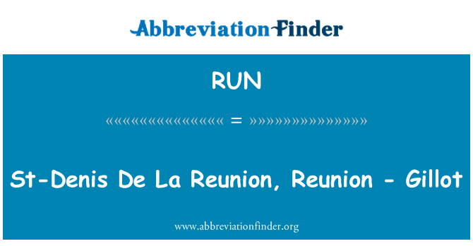 RUN: St-Denis De La Reunionas, Reunjonas - Gillot