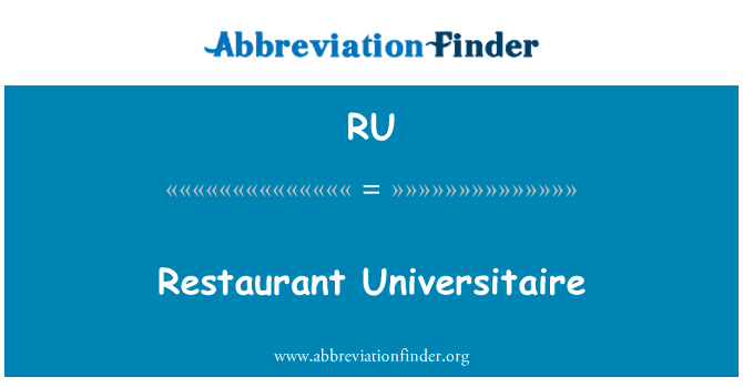 RU: Restaurant Universitaire