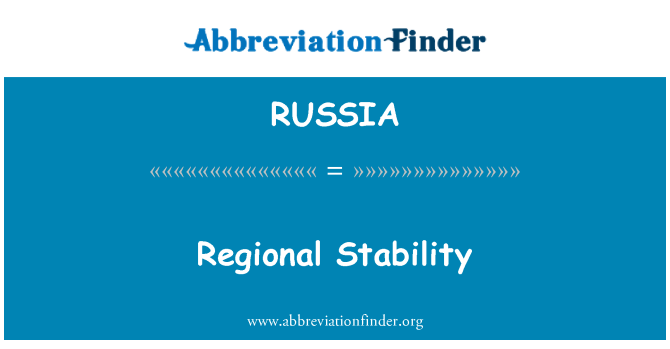 RUSSIA: 区域稳定