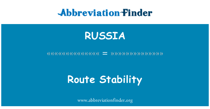 RUSSIA: Маршрут стабільність