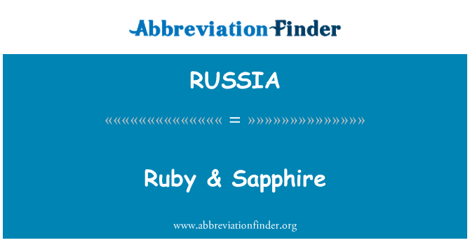 RUSSIA: Ruby & Sapphire