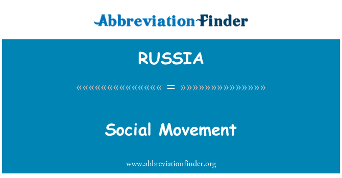 RUSSIA: Mişcare socială