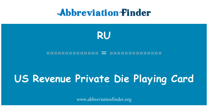 RU: US Revenue Private Die Playing Card