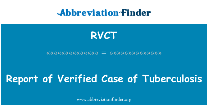 RVCT: 已验证结核病例报告