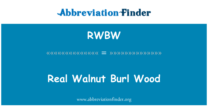 RWBW: Walnut vrèman Burl an bwa