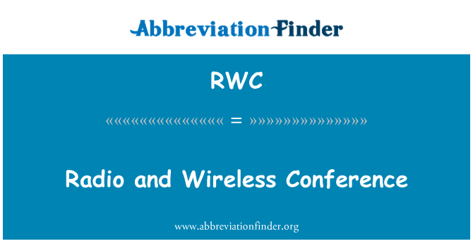 RWC: Radio and Wireless Conference