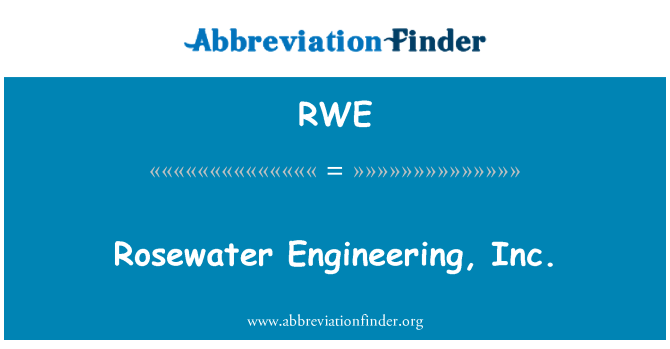 RWE: Розовая вода инженерии, Inc.