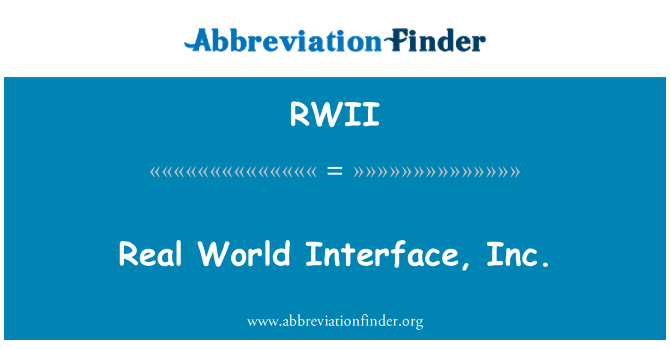 RWII: Real World Interface, Inc.