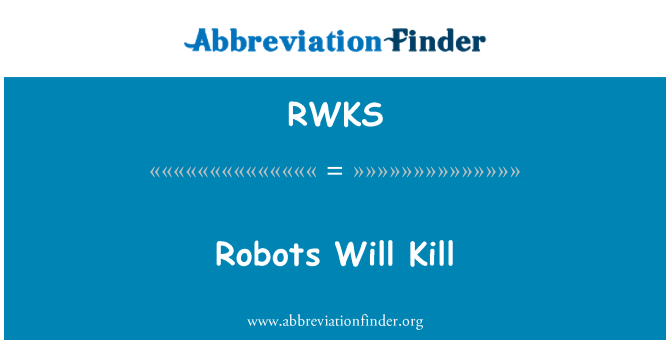 RWKS: ロボットを殺す