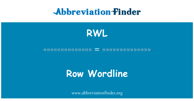 RWL: Ringiela Wordline