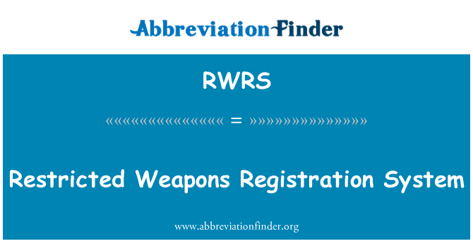 RWRS: Sistem pendaftaran terhad senjata
