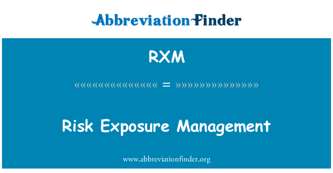 RXM: Risk pozlama yönetimi