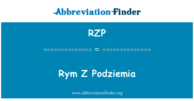 RZP: Rym Z Podziemia